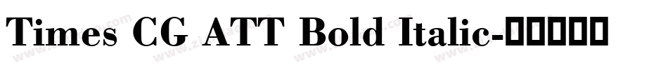 Times CG ATT Bold Italic字体转换
